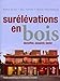 Surélévations en bois : Densifier, assainir, isoler by 