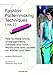 Fashion Patternmaking Techniques Vol. 2: Women/Men. How to Make Shirts, Undergarments, Dresses and S by Antonio Donnanno, Elisabetta Drudi