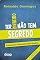 Livro Ter Dinheiro Não Tem Segredo