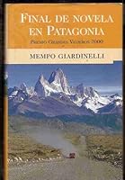 Final de novela en Patagonia 9876281054 Book Cover
