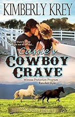 Cassie's Cowboy Crave: Witness Protection - Rancher Style: Shane's Story (Sweet Montana Bride Series, Book 3)