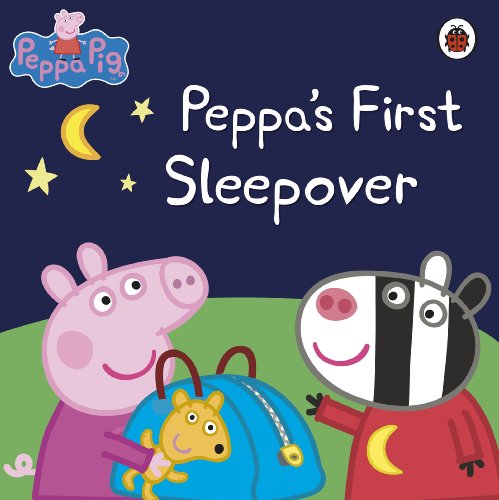 Peppa's First Sleepover Storybook. (Peppa Pig)