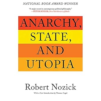 Anarchy, State, and Utopia - Robert Nozick