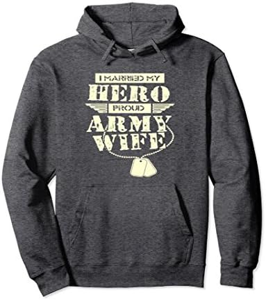 Unisex I Married My Hero, Army Wife Hoodie , Proud Army Wife Hoodie Medium Dark Heather