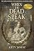 When the Dead Speak: The Art and Science of Paranormal Investigation by Kitty Janusz