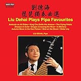 LIU DEHAI PLAYS PIPA FAVOURITES                    image