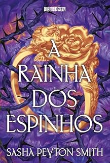 Livro A Rainha dos Espinhos (O acordo das rosas Livro 2)