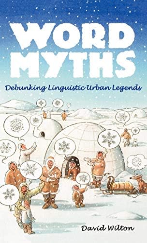 Amazon.com: Word Myths: Debunking Linguistic Urban Legends