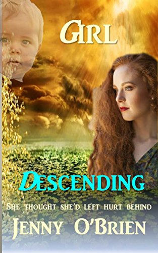 Girl Descending: Medical Romance Book Two (Irish Romance 2)