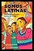 Somos Latinas: Voices of Wisconsin Latina Activists by Andrea-Teresa Arenas, Eloisa Gómez