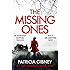 The Missing Ones: An absolutely gripping thriller with a jaw-dropping twist (Detective Lottie Parker Book 1)