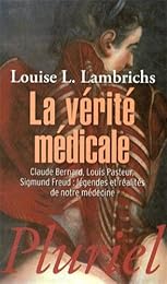La  vérité médicale