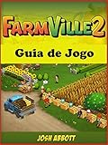 Farmville 2 Guia De Jogo (Portuguese Edition) by Hiddenstuff Entertainment, Cínthia Regina Galvão