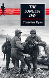 The Longest Day: June 6th, 1944 (Wordsworth Military Library) by Cornelius Ryan (1999-05-07)