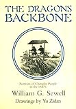 The Dragons Backbone, Sewell, William G., 1850720061