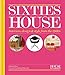 House & Garden Sixties House by Catriona Gray, House & Garden