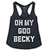 Buy Me Brunch Women's Oh My God Becky Tank