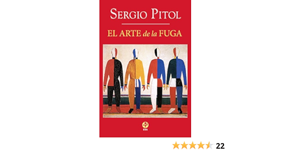 El Arte De La Fuga Biblioteca Era Spanish Edition Kindle Edition By Pitol Sergio Literature Fiction Kindle Ebooks Amazon Com