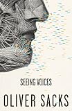 Seeing Voices, Oliver Sacks, 0375704078