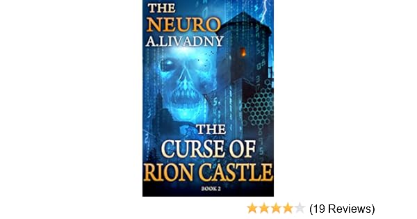 The Curse Of Rion Castle The Neuro Book 2 Litrpg Series See More - 