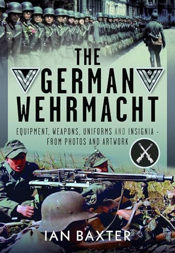 Wehrmacht Camouflage Uniforms: And Post-War Derivatives (Europa