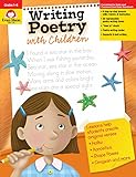 Evan-Moor Writing Poetry with Children, Grade 1-6 Activity Book - Supplemental Teaching Resource Wor by Evan Moor