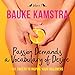 Passion Demands a Vocabulary of Desire: Volume 1: 101 Tweets to Inspire Your Followers by