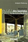 Les bastides, villes neuves du moyen-age by