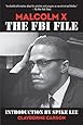 Malcolm X: The FBI File