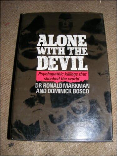 Alone with the devil psychopathic killings that shocked the world