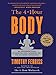 The 4 Hour Body: An Uncommon Guide to Rapid Fat Loss, Incredible Sex and Becoming Superhuman primary