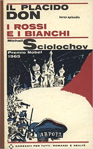 Michail Sholochov - Il placido Don 03. I rossi e i bianchi  (1966)