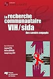 Image de La recherche communautaire VIH/sida: Des savoirs engagés (French Edition)