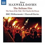 Peter Maxwell Davies: Beltane Fire & Choral Works