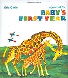 Eric Carle: A Journal for Baby's First Year