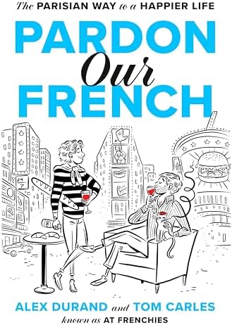How the French Think: An Affectionate Portrait of an Intellectual