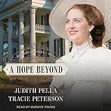 A Hope Beyond: Ribbons of Steel, Book 2 by