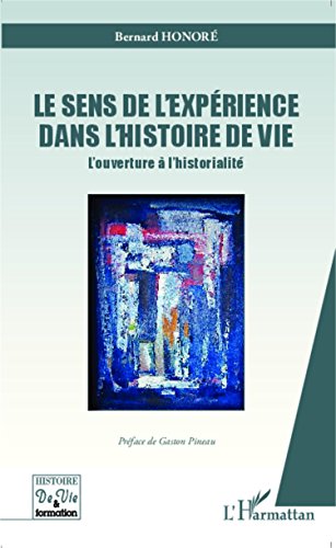 Le  sens de l'expérience dans l'histoire de vie