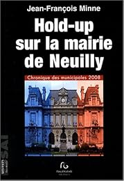 Hold-up sur la mairie de Neuilly