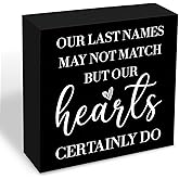 Warm Home Decor Sign Our Last Names May Not Match But Our Hearts Certainly Do Solid Wooden Plaque For Living Room Shelf Desk Table Farmhouse Decor Warm Family Atmosphere Sign 5.1x5.1 Inch