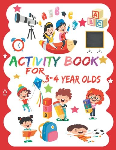 Activity Book For 3-4 Year Olds: Mazes, Spot The Difference, Math Puzzles,Tracing Numbers, Letters, and More