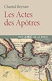 Les Actes des Apôtres (Lire la Bible) (French Edition) by