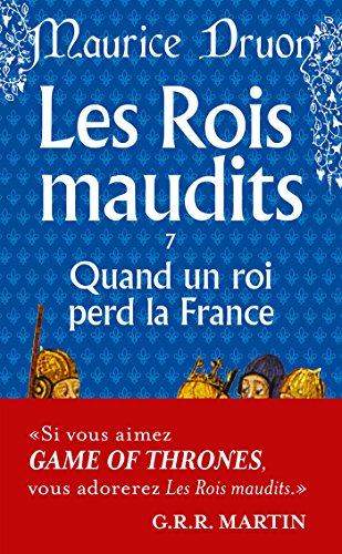 Download Quand Un Roi Perd La France Maudits7 (French Edition)