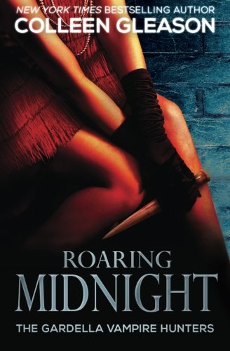 Roaring Midnight (The Gardella Vampire Chronicles | Macey #1)