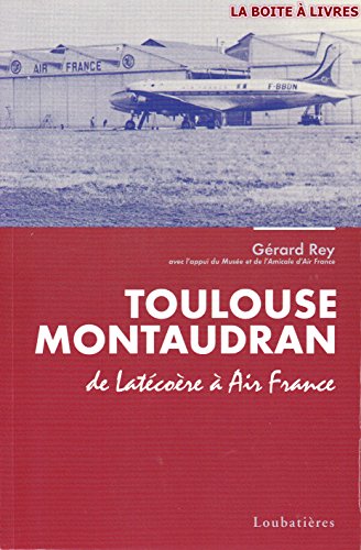Toulouse-Montaudran by (Paperback)