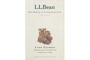 L.L. Bean: The Making of an American Icon