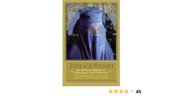 Download Zoya S Story An Afghan Woman S Struggle For Freedom Kindle Edition By Follain John Cristofari Rita Religion Spirituality Kindle Ebooks Amazon Com