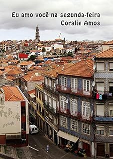 Livro Eu amo voce na segunda-feira