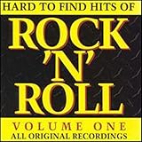 Hard To Find Hits Of Rock 'N' Roll, Vol. 1