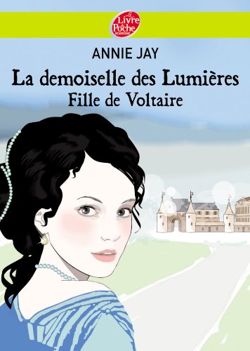 La  demoiselle des Lumières